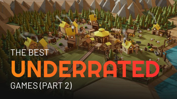 The best underrated games (Part 2)