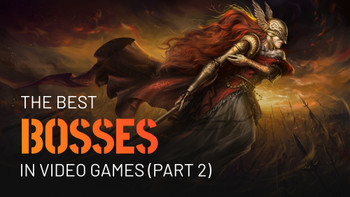 The best video game bosses (Part 2)